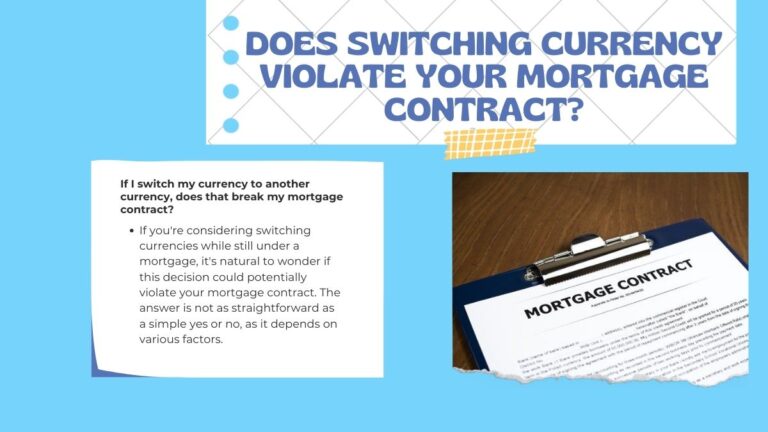 Does Switching Currency Violate Your Mortgage Contract?