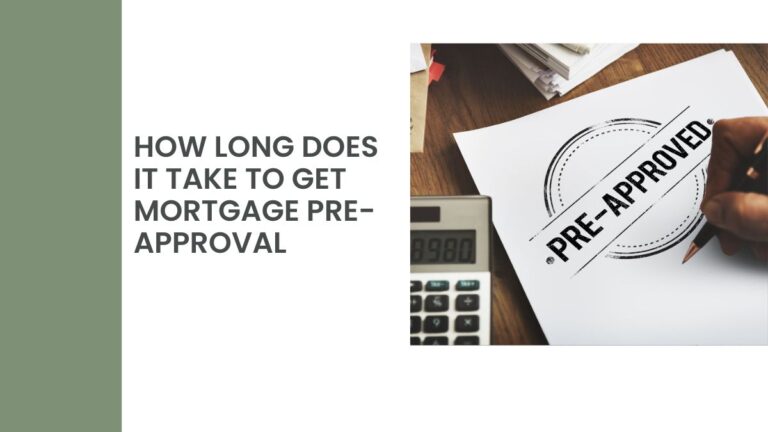 How Long Does It Take To Get Mortgage Pre-Approval