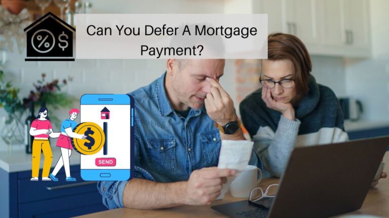 Can You Defer A Mortgage Payment?