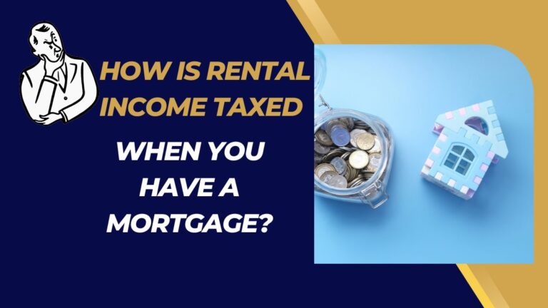 How Is Rental Income Taxed When You Have A Mortgage?