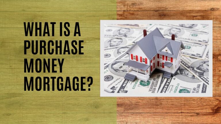 What Is A Purchase Money Mortgage?